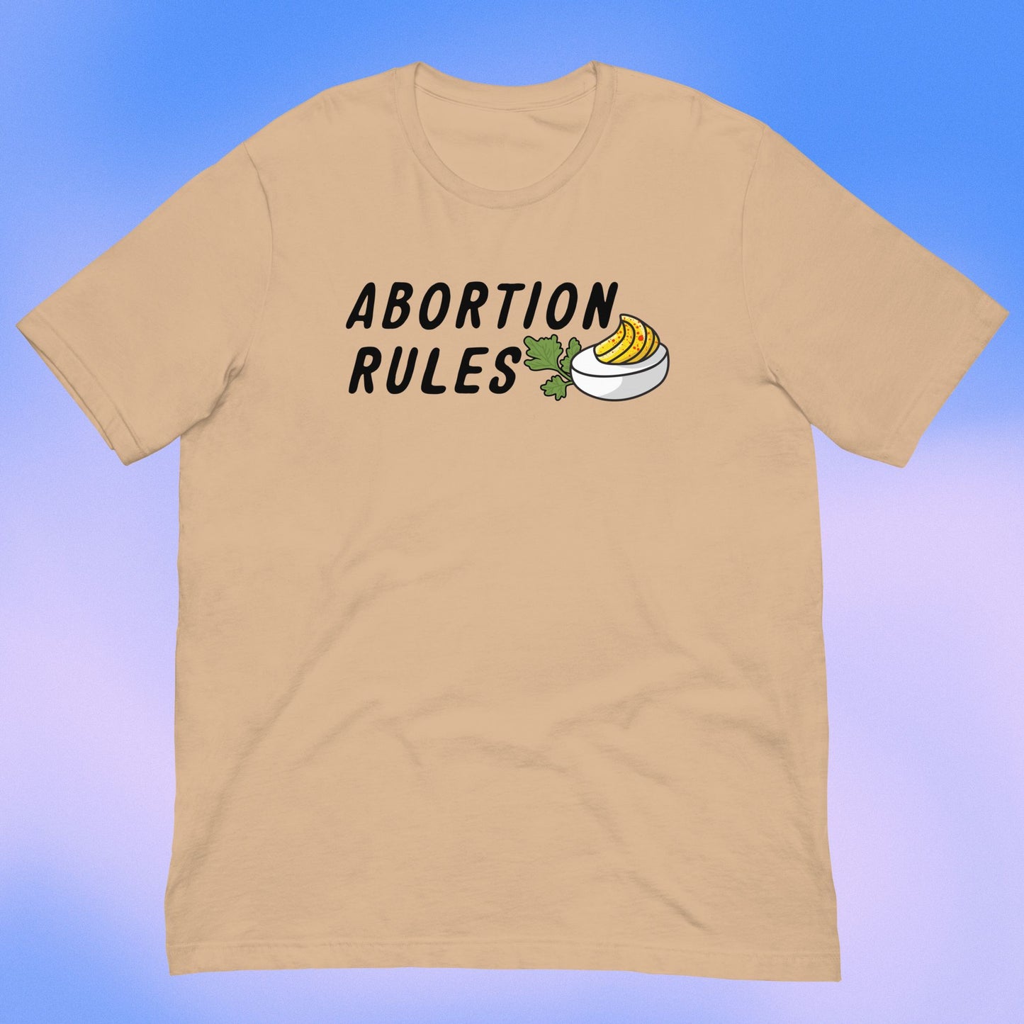 Abortion Rules Deviled Egg T-Shirt
