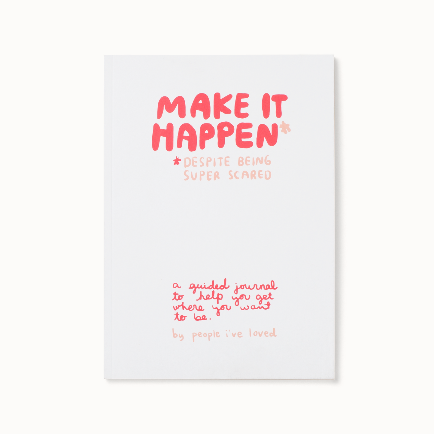 Make It Happen Journal